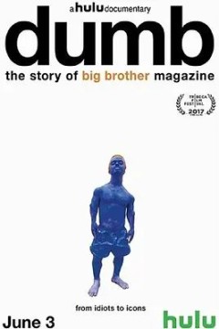 Dumb：The Story of Big Brother Magazine