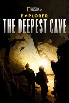 Explorer： The Deepest Cave