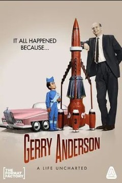 Gerry Anderson： A Life Uncharted 2022