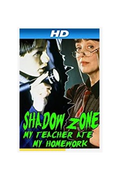 Shadow Zone： My Teacher Ate My Homework 1997
