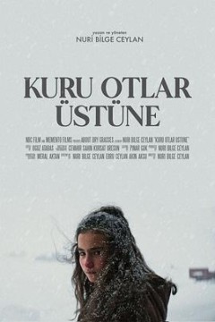 枯草 Kuru Otlar Üstüne
